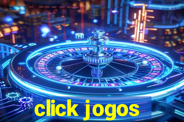 click jogos - ganhar dinheiro